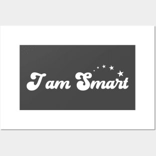 I am Smart Posters and Art